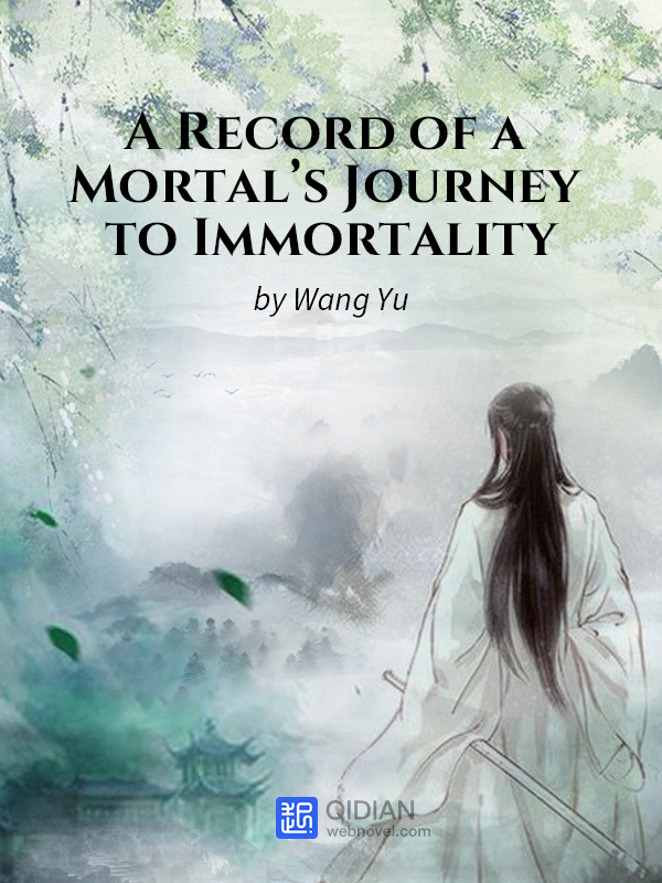 A Record of a Mortal's Journey to Immortality - Free online novel on NovelFlow A Record of a Mortal's Journey to Immortality cover - Read free novel on NovelFlow