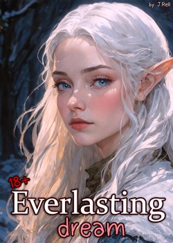 Everlasting dream (18+) - Free online novel on NovelFlow Everlasting dream (18+) cover - Read free novel on NovelFlow