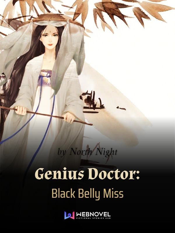 Genius Doctor: Black Belly Miss cover - Read free novel on NovelFlow