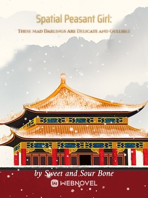 Spatial Peasant Girl: These Mad Darlings Are Delicate and Gullible cover