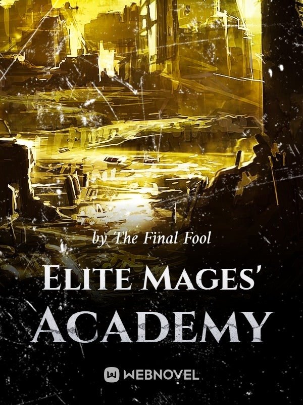 Elite Mages' Academy - Free online novel on NovelFlow Elite Mages' Academy cover - Read free novel on NovelFlow
