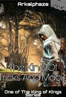 The King of Tricks and Magic - Free online novel on NovelFlow The King of Tricks and Magic cover - Read free novel on NovelFlow