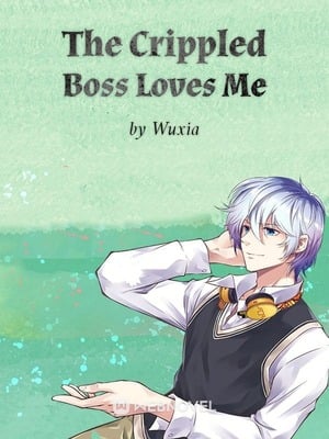 The Crippled Boss Loves Me - Free online novel on NovelFlow The Crippled Boss Loves Me cover - Read free novel on NovelFlow