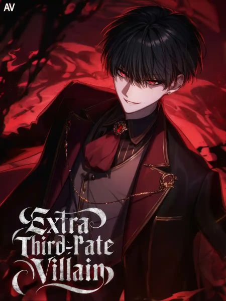 Transmigrating as an Extra Third-Rate Villain - Free online novel on NovelFlow Transmigrating as an Extra Third-Rate Villain cover - Read free novel on NovelFlow