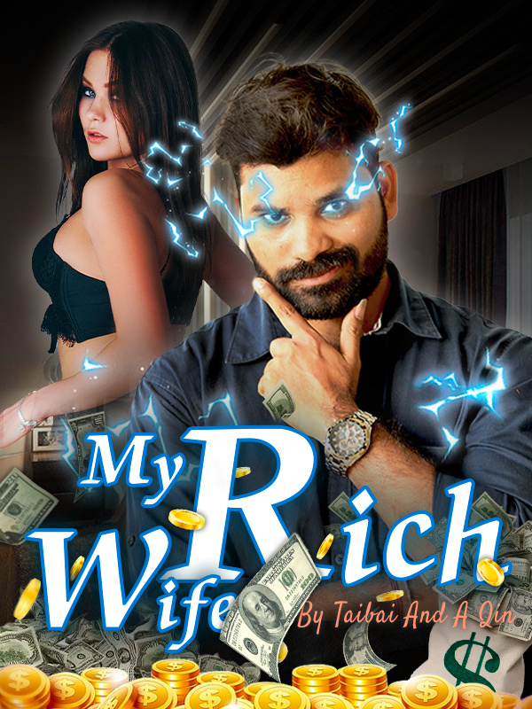 My Rich Wife - Free online novel on NovelFlow My Rich Wife cover - Read free novel on NovelFlow