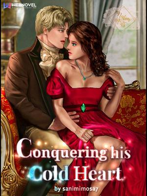 Conquering His Cold Heart - Free online novel on NovelFlow Conquering His Cold Heart cover - Read free novel on NovelFlow