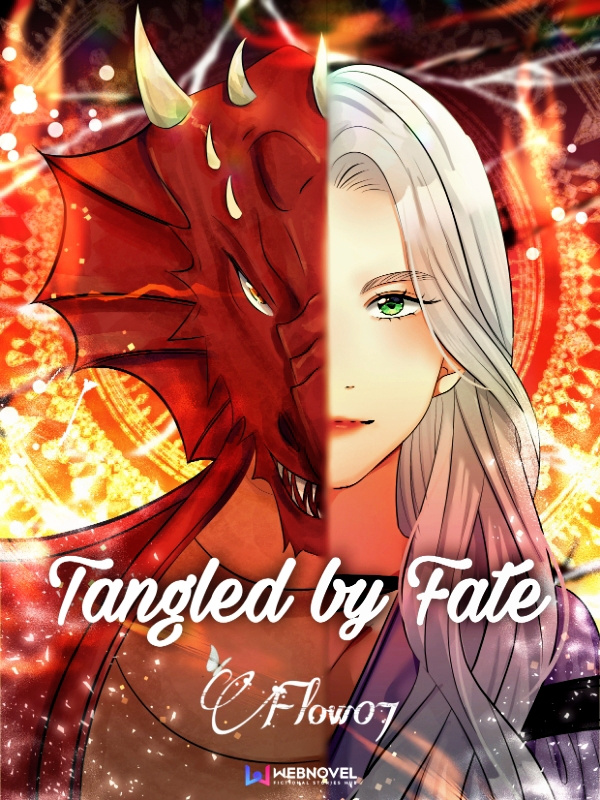 Tangled By Fate - Free online novel on NovelFlow Tangled By Fate cover - Read free novel on NovelFlow