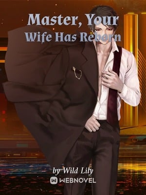 Master Xiao, Your Wife Has Reborn - Free online novel on NovelFlow Master Xiao, Your Wife Has Reborn cover - Read free novel on NovelFlow