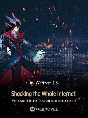 Shocking the Whole Internet! You Are Not a Psychologist at All! cover