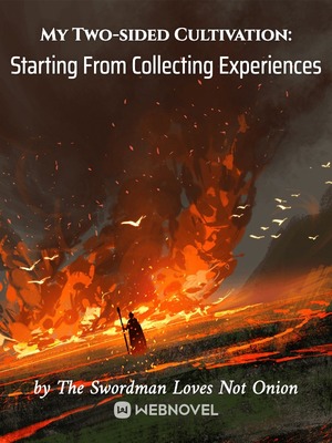 My Two-sided Cultivation: Starting From Collecting Experiences cover