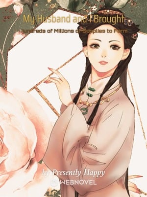 My Husband and I Brought Hundreds of Millions of Supplies to Farm cover