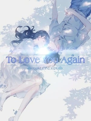 To Love You Again - Free online novel on NovelFlow To Love You Again cover - Read free novel on NovelFlow