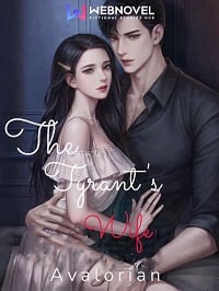 The Tyrant's Wife - Free online novel on NovelFlow The Tyrant's Wife cover - Read free novel on NovelFlow