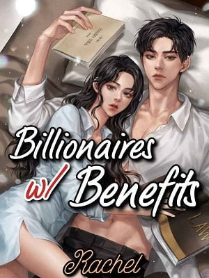 Billionaires with Benefits - Free online novel on NovelFlow Billionaires with Benefits cover - Read free novel on NovelFlow