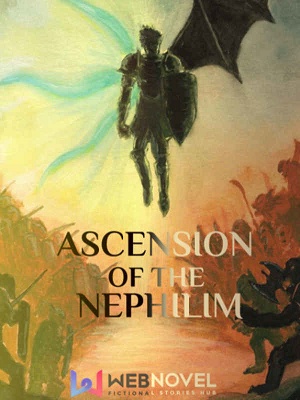 Ascension of the Nephilim - Free online novel on NovelFlow Ascension of the Nephilim cover - Read free novel on NovelFlow