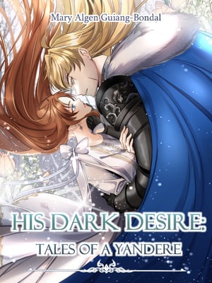 His Dark Desire: Tales of a Yandere - Free online novel on NovelFlow His Dark Desire: Tales of a Yandere cover - Read free novel on NovelFlow