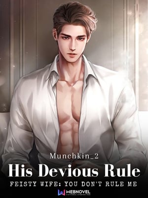 His Devious Rule - Free online novel on NovelFlow His Devious Rule cover - Read free novel on NovelFlow