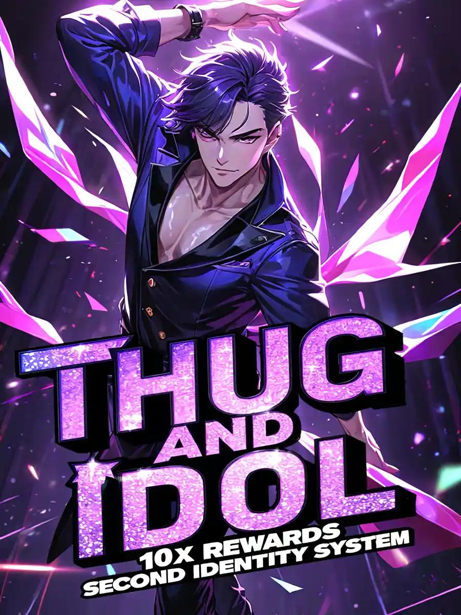 Thug and Idol: 10X Rewards Second Identity System cover