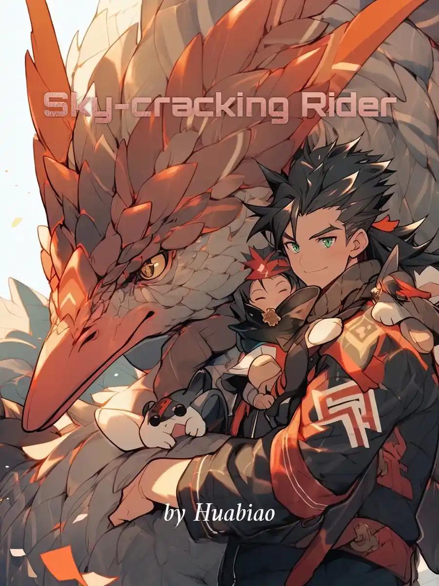 Sky-cracking Rider - Free online novel on NovelFlow Sky-cracking Rider cover - Read free novel on NovelFlow