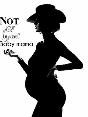 Not your typical baby mama - Free online novel on NovelFlow Not your typical baby mama cover - Read free novel on NovelFlow