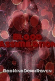 Blood Assimilation - Free online novel on NovelFlow Blood Assimilation cover - Read free novel on NovelFlow