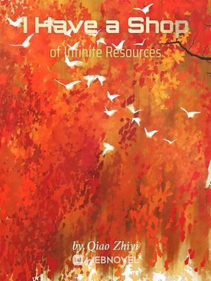 I Have a Shop of Infinite Resources - Free online novel on NovelFlow I Have a Shop of Infinite Resources cover - Read free novel on NovelFlow