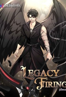 Legacy Firing - Free online novel on NovelFlow Legacy Firing cover - Read free novel on NovelFlow