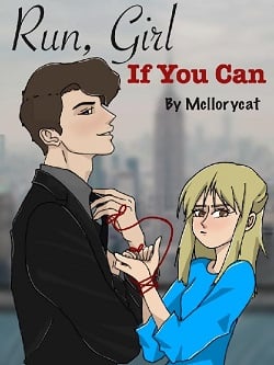 Run, Girl (If You Can) - Free online novel on NovelFlow Run, Girl (If You Can) cover - Read free novel on NovelFlow