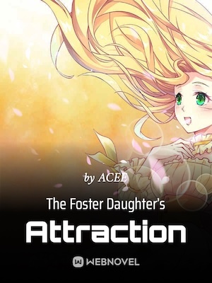 The Foster Daughter's Attraction - Free online novel on NovelFlow The Foster Daughter's Attraction cover - Read free novel on NovelFlow
