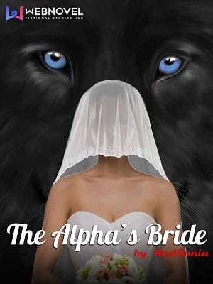 The Alpha's Bride - Free online novel on NovelFlow The Alpha's Bride cover - Read free novel on NovelFlow