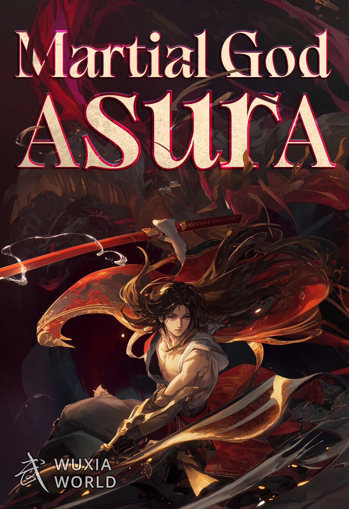 Martial God Asura - Free online novel on NovelFlow Martial God Asura cover - Read free novel on NovelFlow