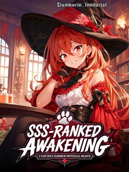 SSS-Ranked Awakening: I Can Only Summon Mythical Beasts cover