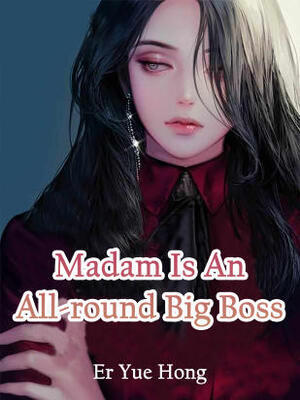 Madam Is An All-round Big Boss cover