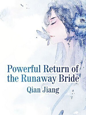 Powerful Return of the Runaway Bride - Free online novel on NovelFlow Powerful Return of the Runaway Bride cover - Read free novel on NovelFlow