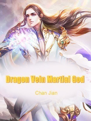 Dragon Vein Martial God cover