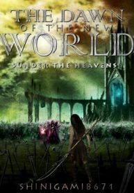 The Dawn of the New World - Free online novel on NovelFlow The Dawn of the New World cover - Read free novel on NovelFlow
