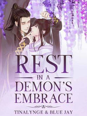 Rest in a Demon's Embrace - Free online novel on NovelFlow Rest in a Demon's Embrace cover - Read free novel on NovelFlow