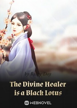 The Divine Healer is a Black Lotus - Free online novel on NovelFlow The Divine Healer is a Black Lotus cover - Read free novel on NovelFlow