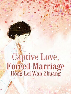 Captive Love, Forced Marriage cover