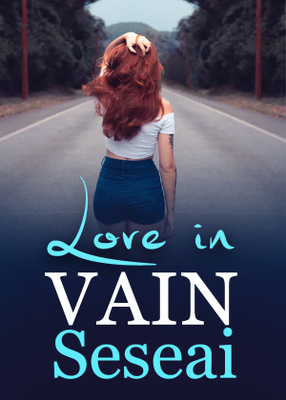 Love In Vain - Free online novel on NovelFlow Love In Vain cover - Read free novel on NovelFlow