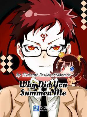 Why Did You Summon Me? - Free online novel on NovelFlow Why Did You Summon Me? cover - Read free novel on NovelFlow