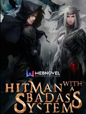 Hitman with a Badass System - Free online novel on NovelFlow Hitman with a Badass System cover - Read free novel on NovelFlow