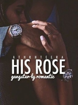 His Rose - Free online novel on NovelFlow His Rose cover - Read free novel on NovelFlow