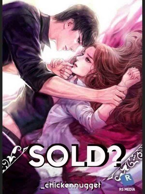 Sold? - Free online novel on NovelFlow Sold? cover - Read free novel on NovelFlow