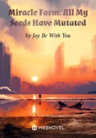 Miracle Farm: All My Seeds Have Mutated cover