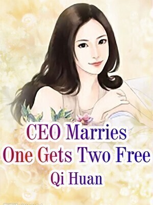 CEO Marries One Gets Two Free - Free online novel on NovelFlow CEO Marries One Gets Two Free cover - Read free novel on NovelFlow
