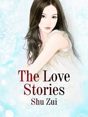 The Love Stories - Free online novel on NovelFlow The Love Stories cover - Read free novel on NovelFlow