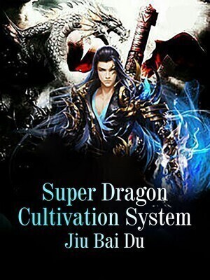 Super Dragon Cultivation System cover