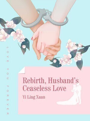 Rebirth, Husband's Ceaseless Love cover