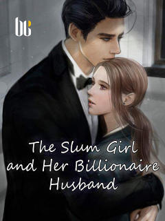 The Slum Girl and Her Billionaire Husband cover